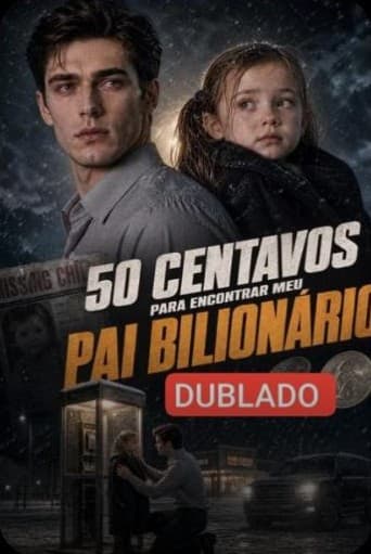 50 Centavos para Encontrar Meu Pai Bilionário